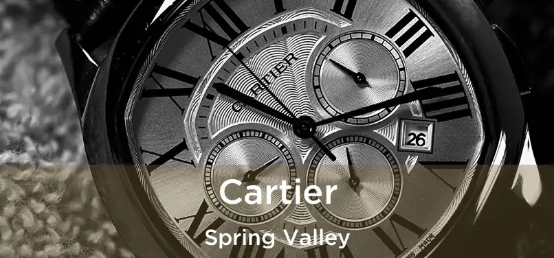 Cartier Spring Valley