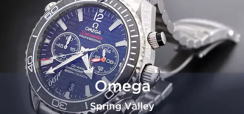 Omega Spring Valley