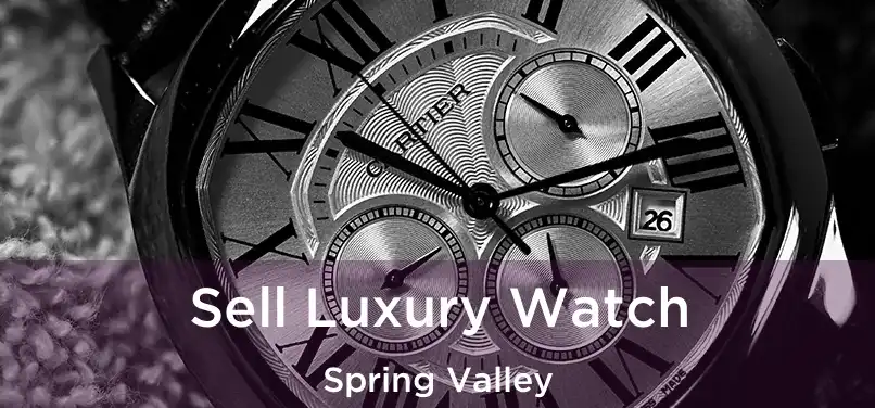 Sell Luxury Watch Spring Valley